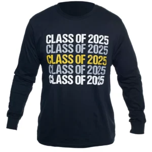 A long sleeve t-shirt with the words class of 2 0 2 5 written in yellow and black.